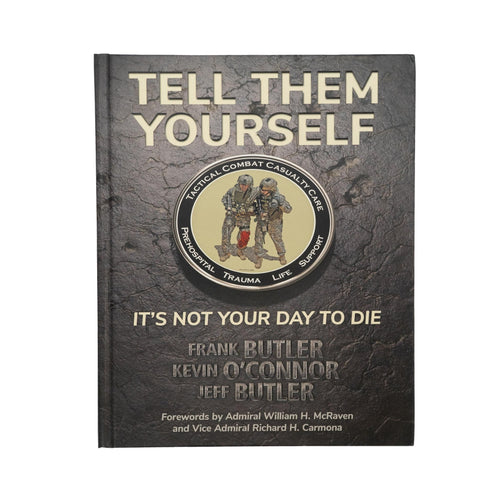 Buch: Tell Them Yourself - It's Not Your Day to Die - Critical Knowledge
